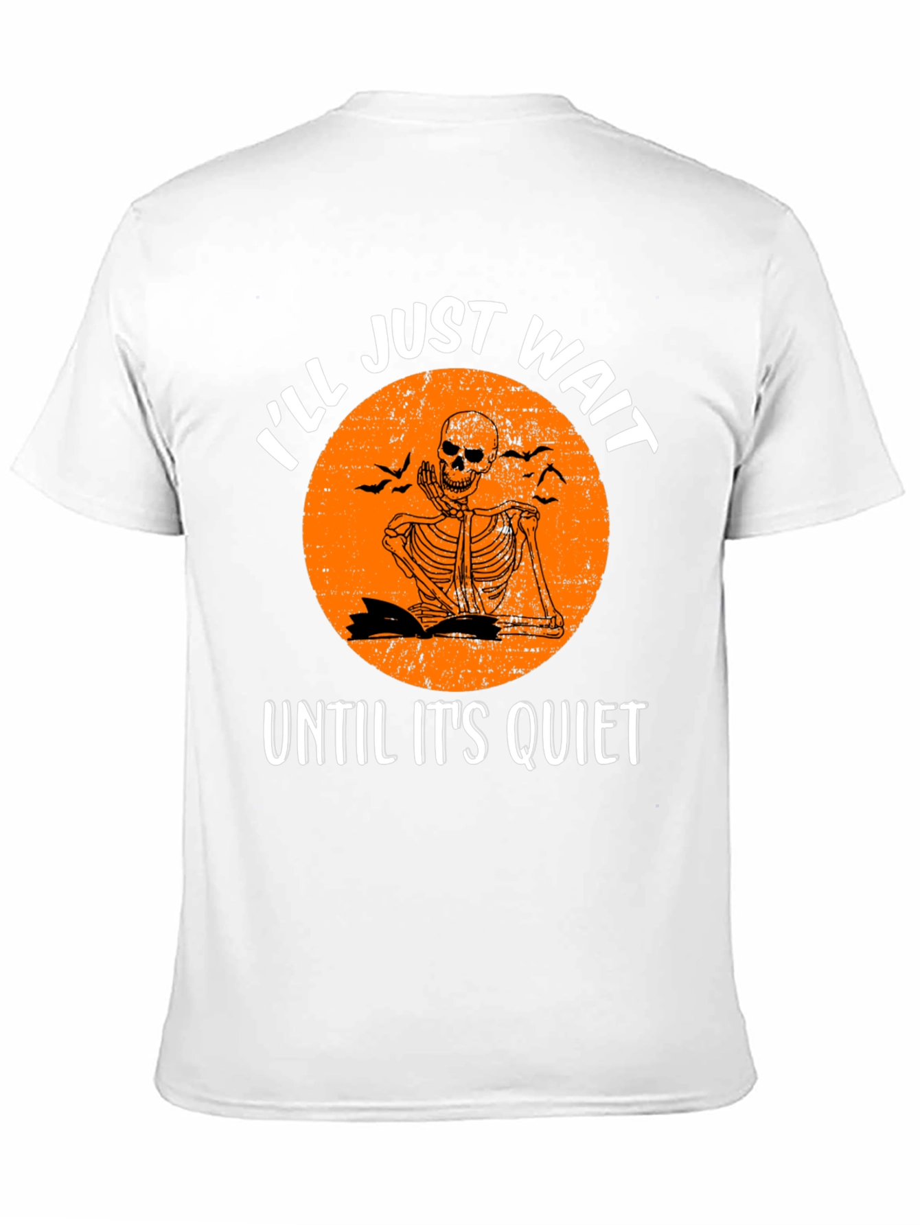 Ill Just Wait Until Its Quiet Skeleton Graphic Tee