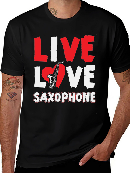 Live Love Saxophone Graphic T-Shirt
