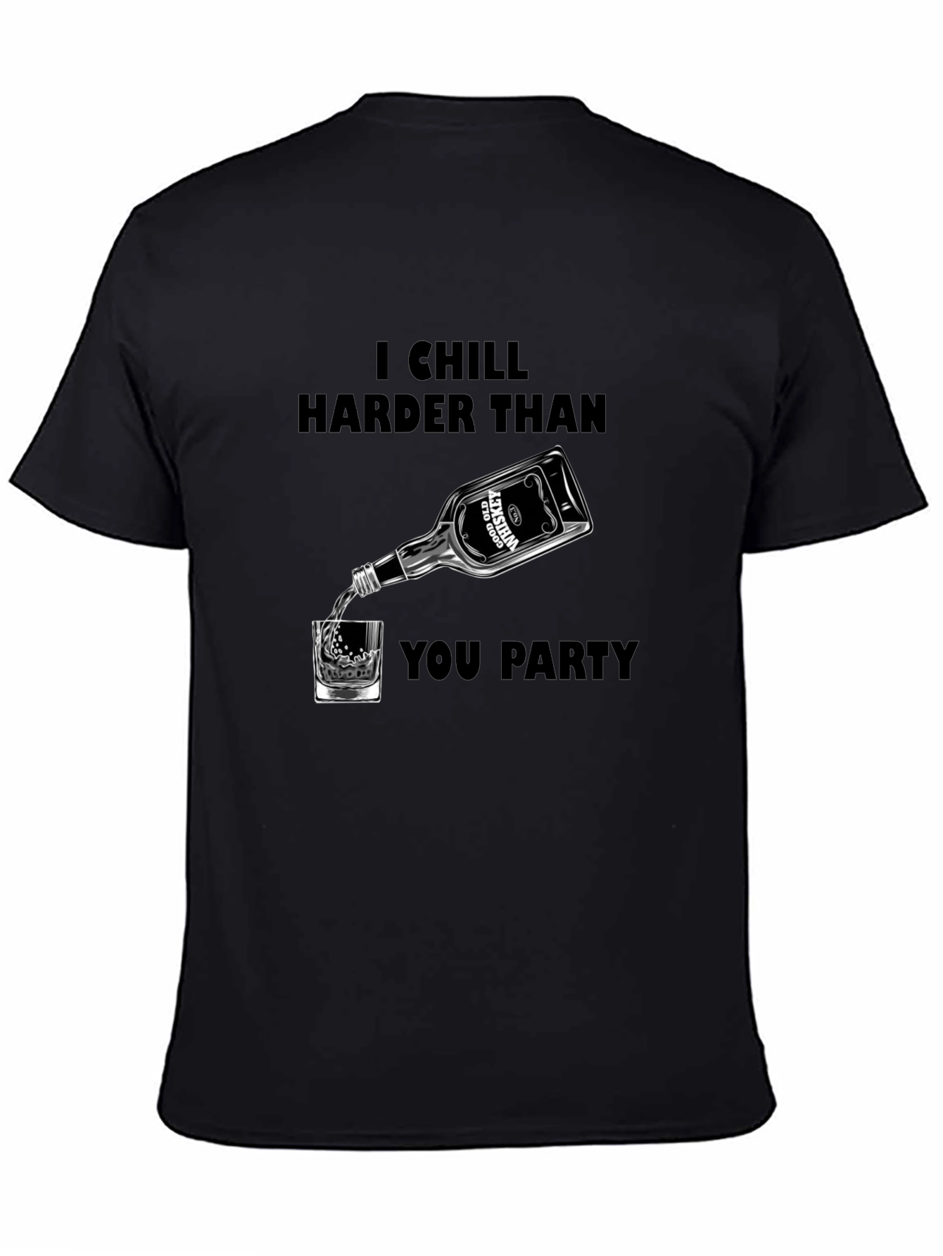 Chill Harder Whiskey Graphic Tee