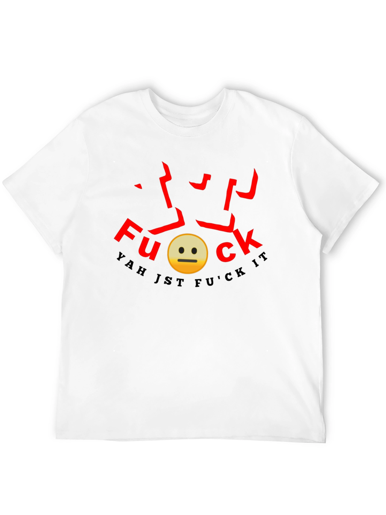 Yah Jst F*ck It Graphic Tee