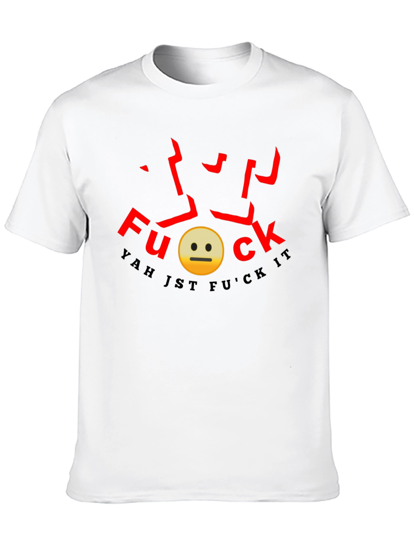 Yah Jst F*ck It Graphic Tee
