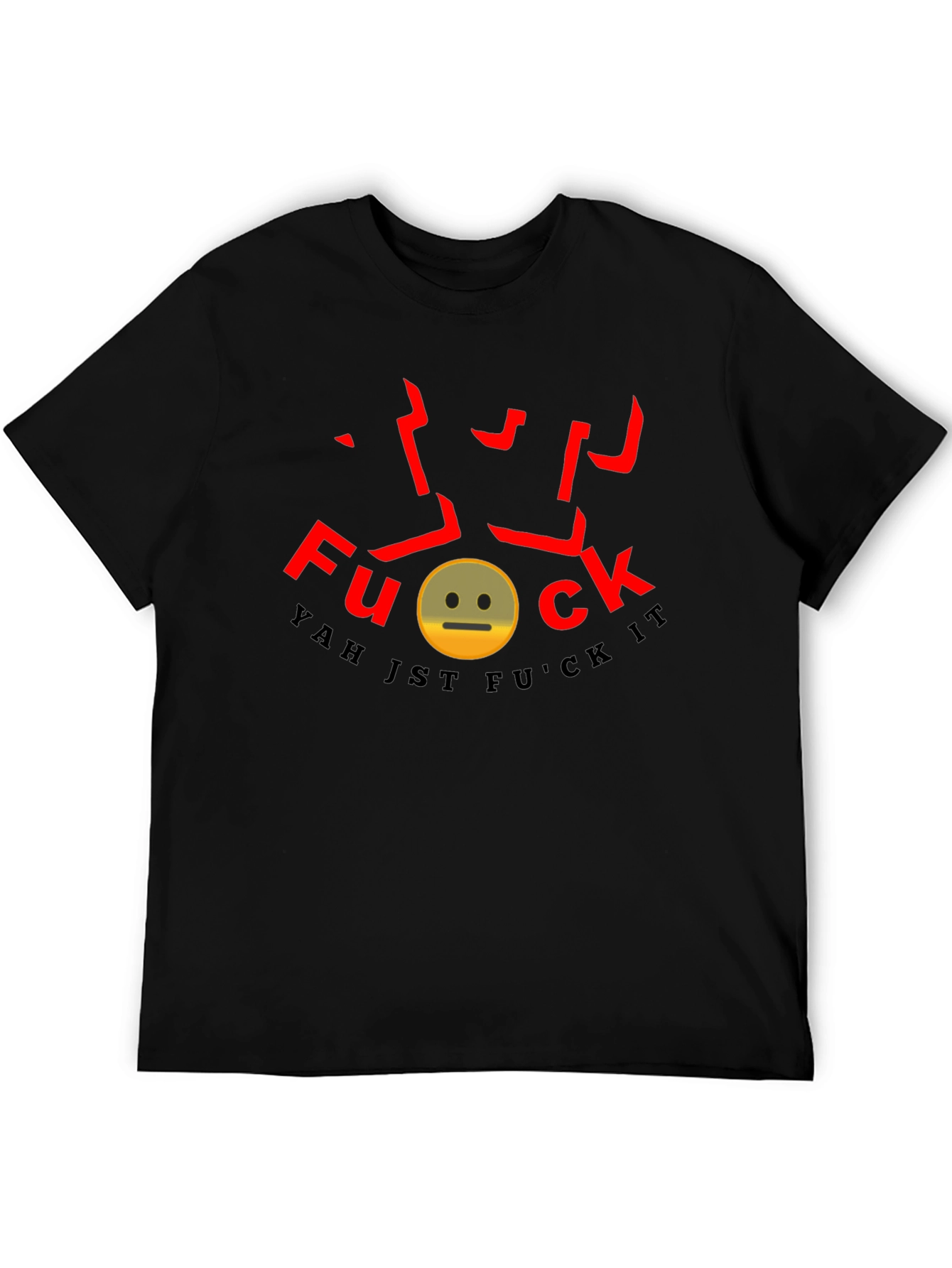 Yah Jst F*ck It Graphic Tee