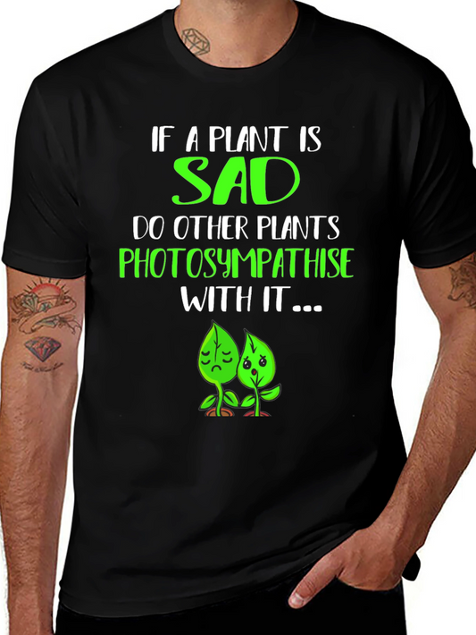 Funny Plant Pun T-Shirt - Photosympathise!