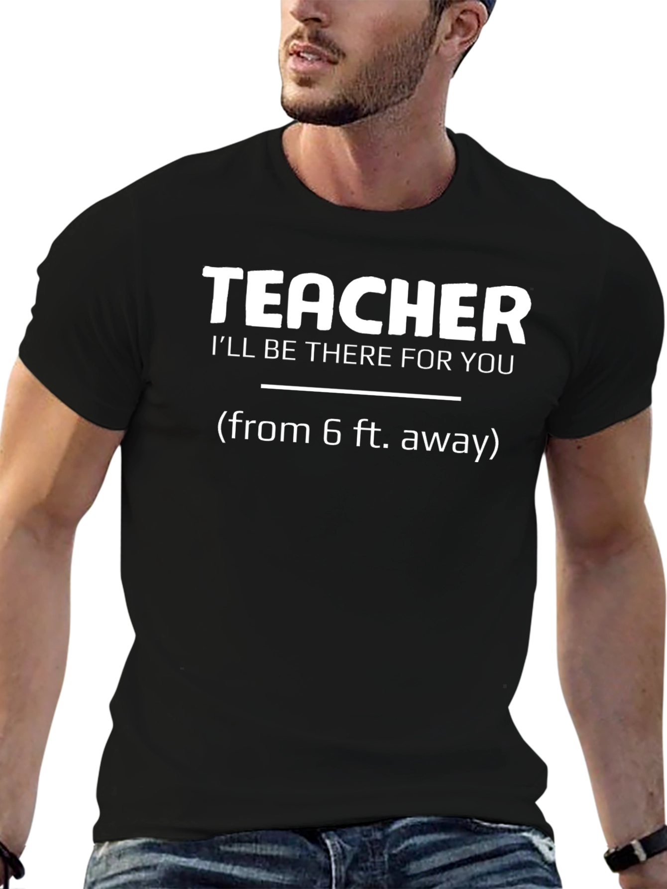 Teacher Ill Be There For You T-Shirt
