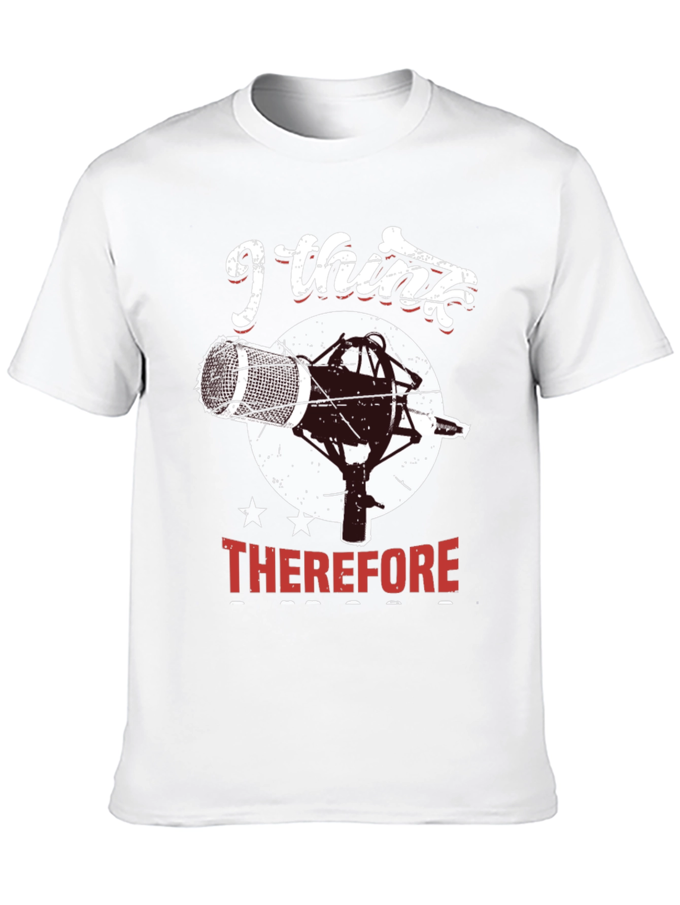 I Think Therefore I Sing T-Shirt