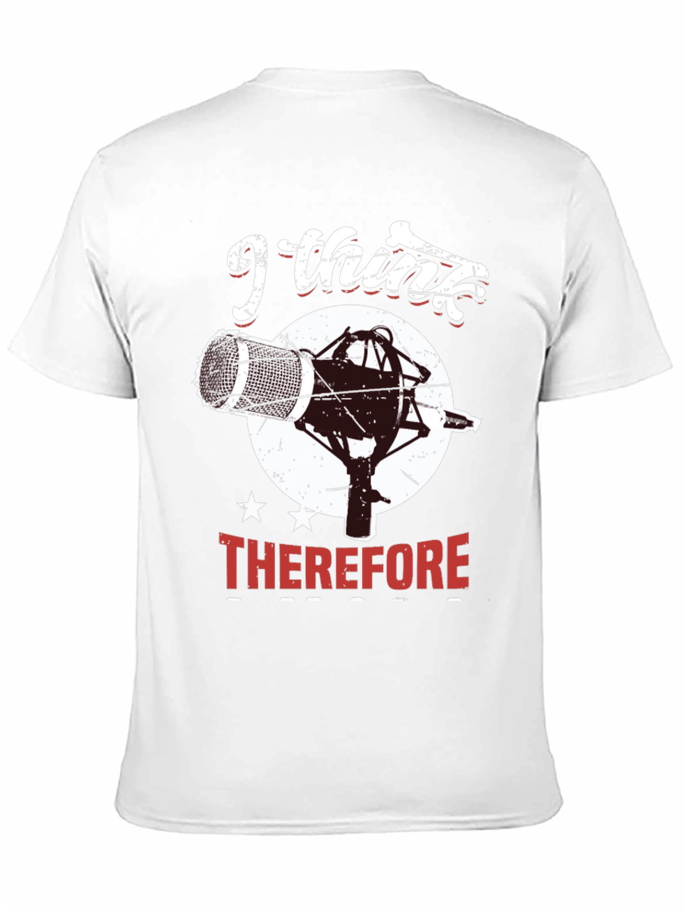 I Think Therefore I Sing T-Shirt
