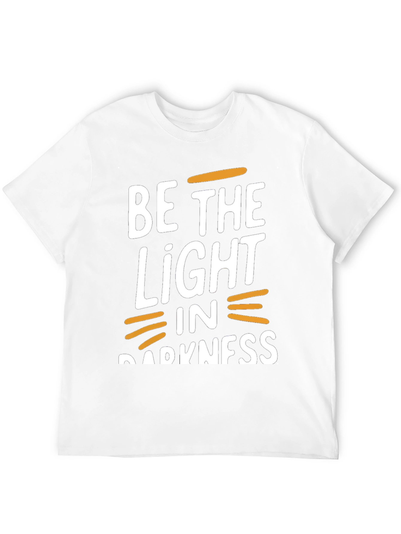 Be the Light in Darkness Graphic T-Shirt