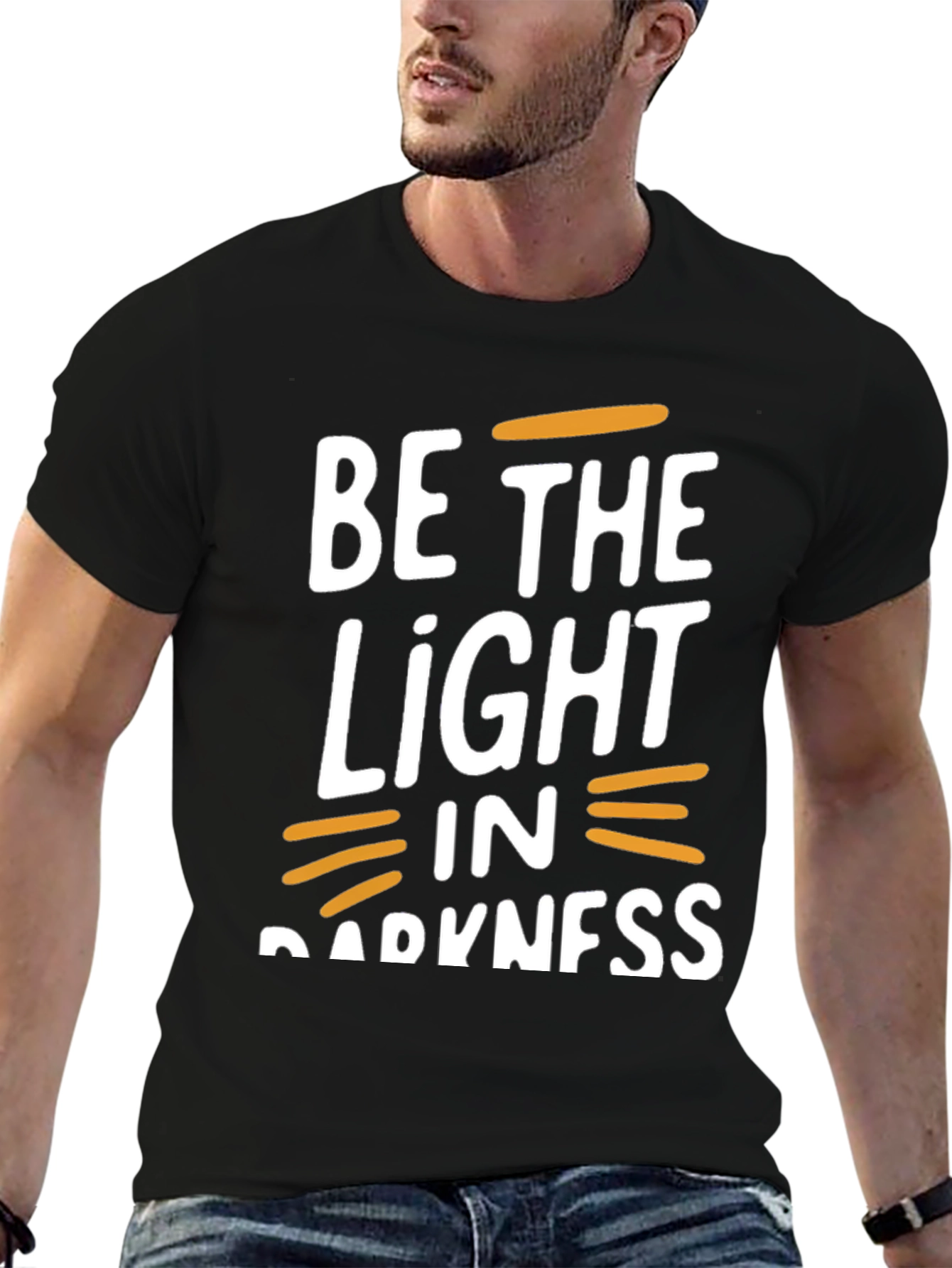 Be the Light in Darkness Graphic T-Shirt
