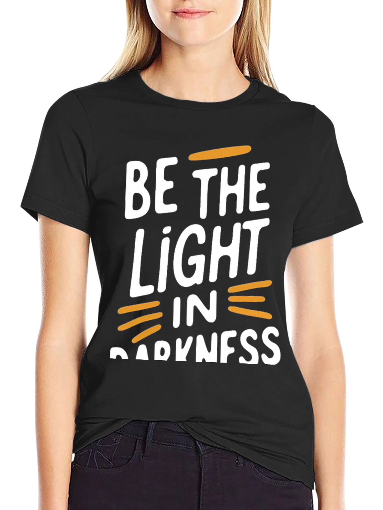 Be the Light in Darkness Graphic T-Shirt