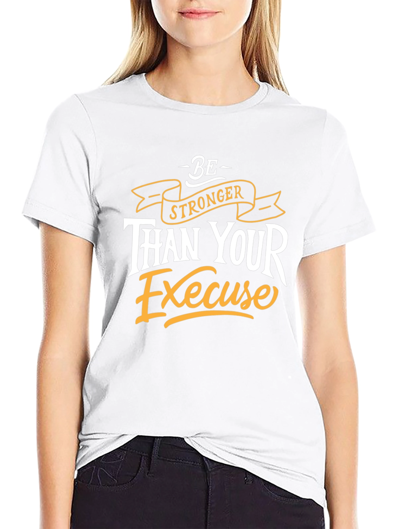Motivational Graphic Tee: Be Stronger Than Your Excuse