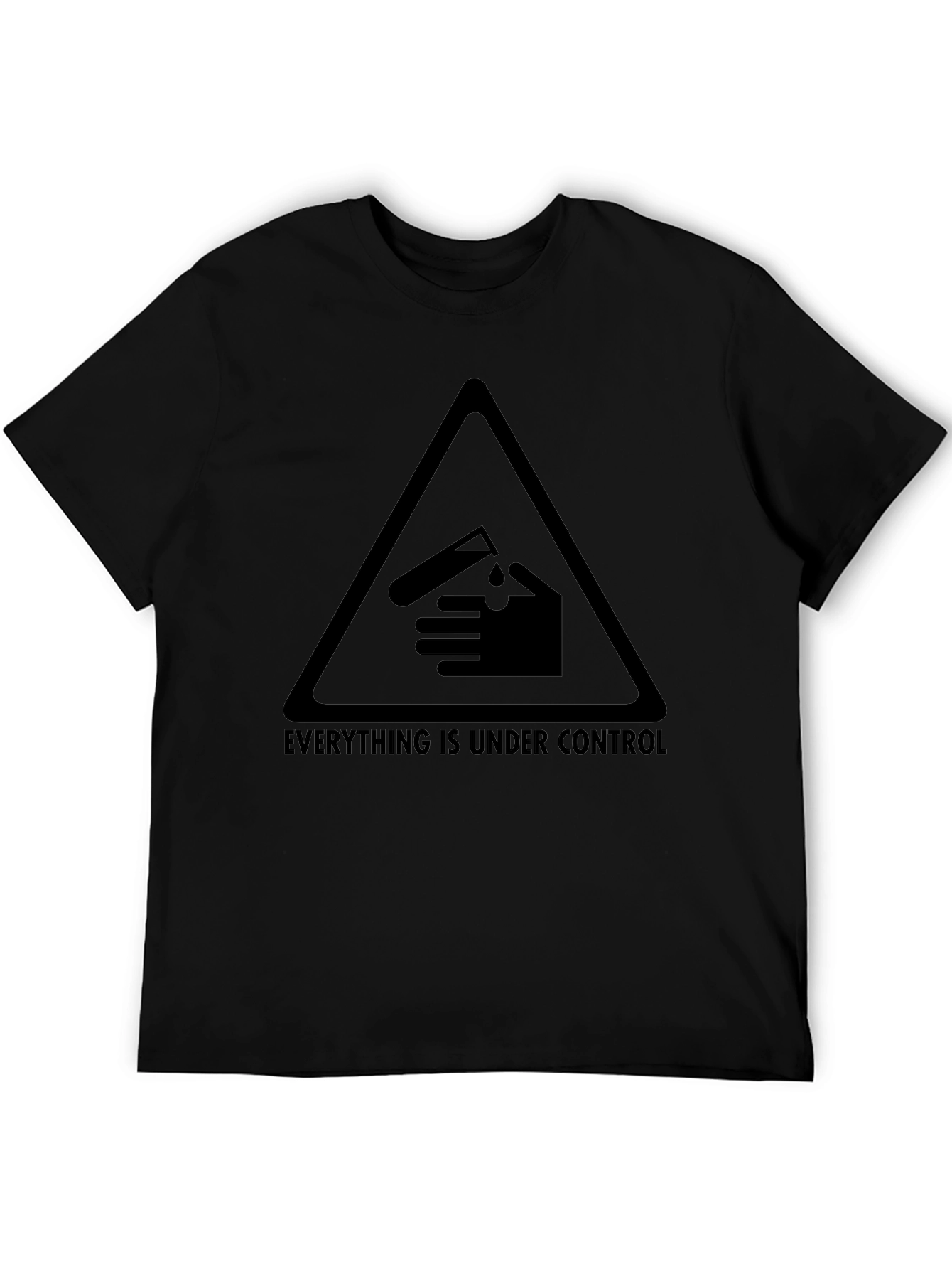 Everything Is Under Control Graphic Tee