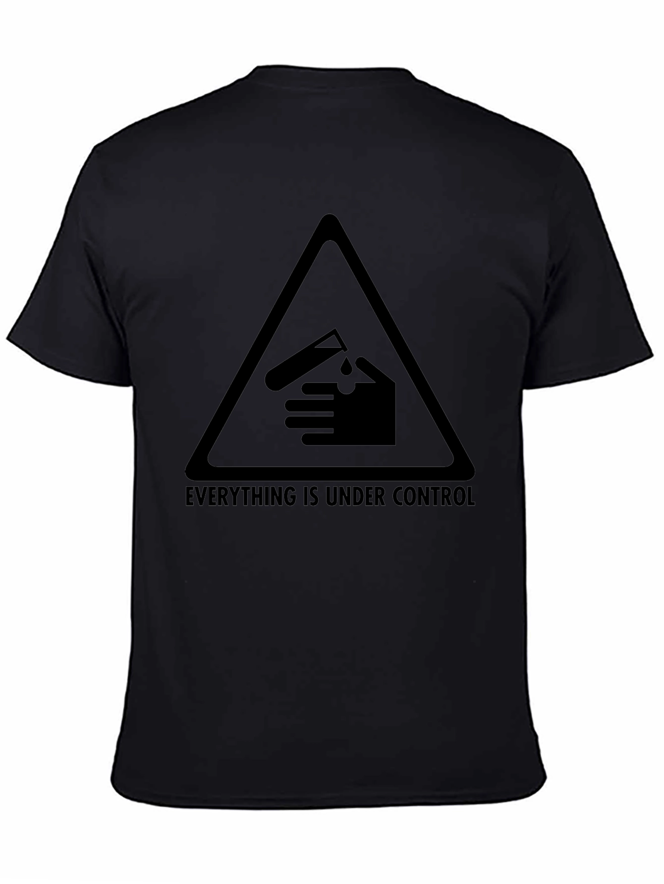 Everything Is Under Control Graphic Tee
