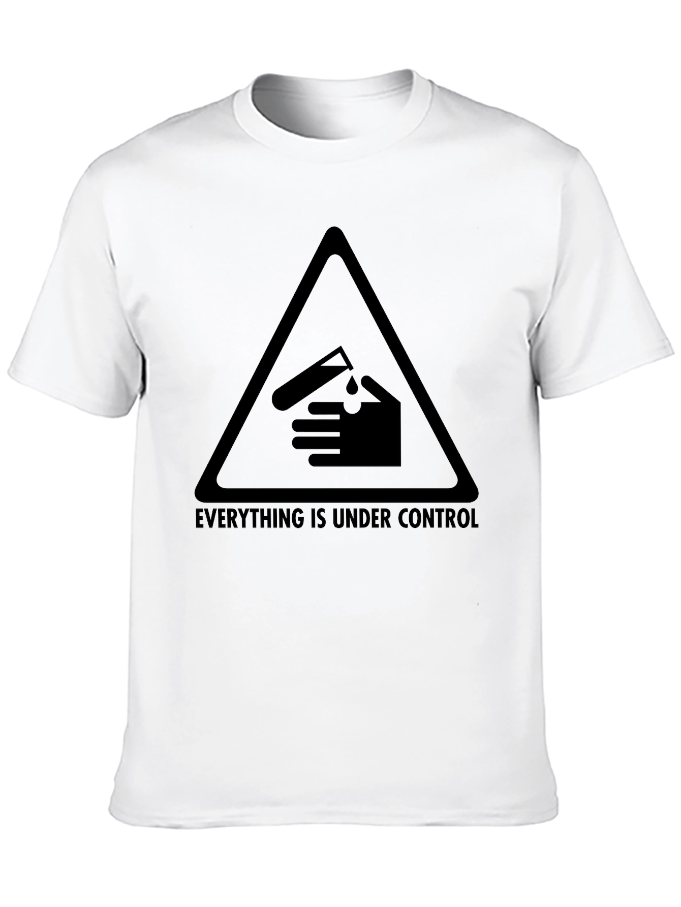 Everything Is Under Control Graphic Tee