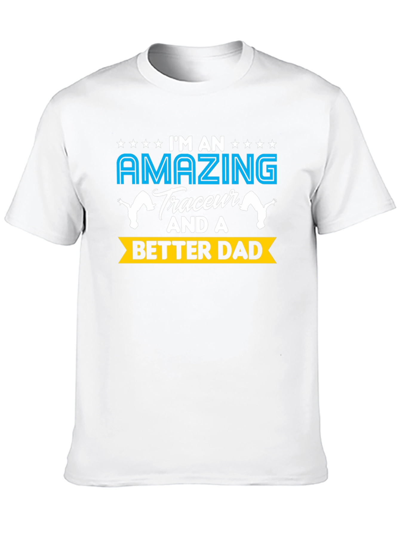Amazing Traceur Dad T-Shirt - Parkour Father Tee
