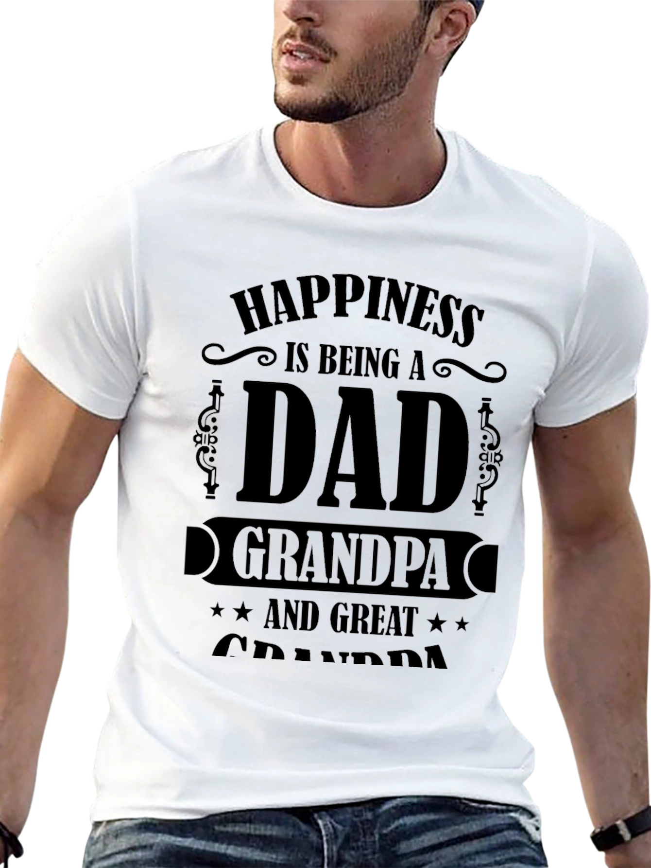 Happiness Dad Grandpa Great Grandpa Black T-Shirt