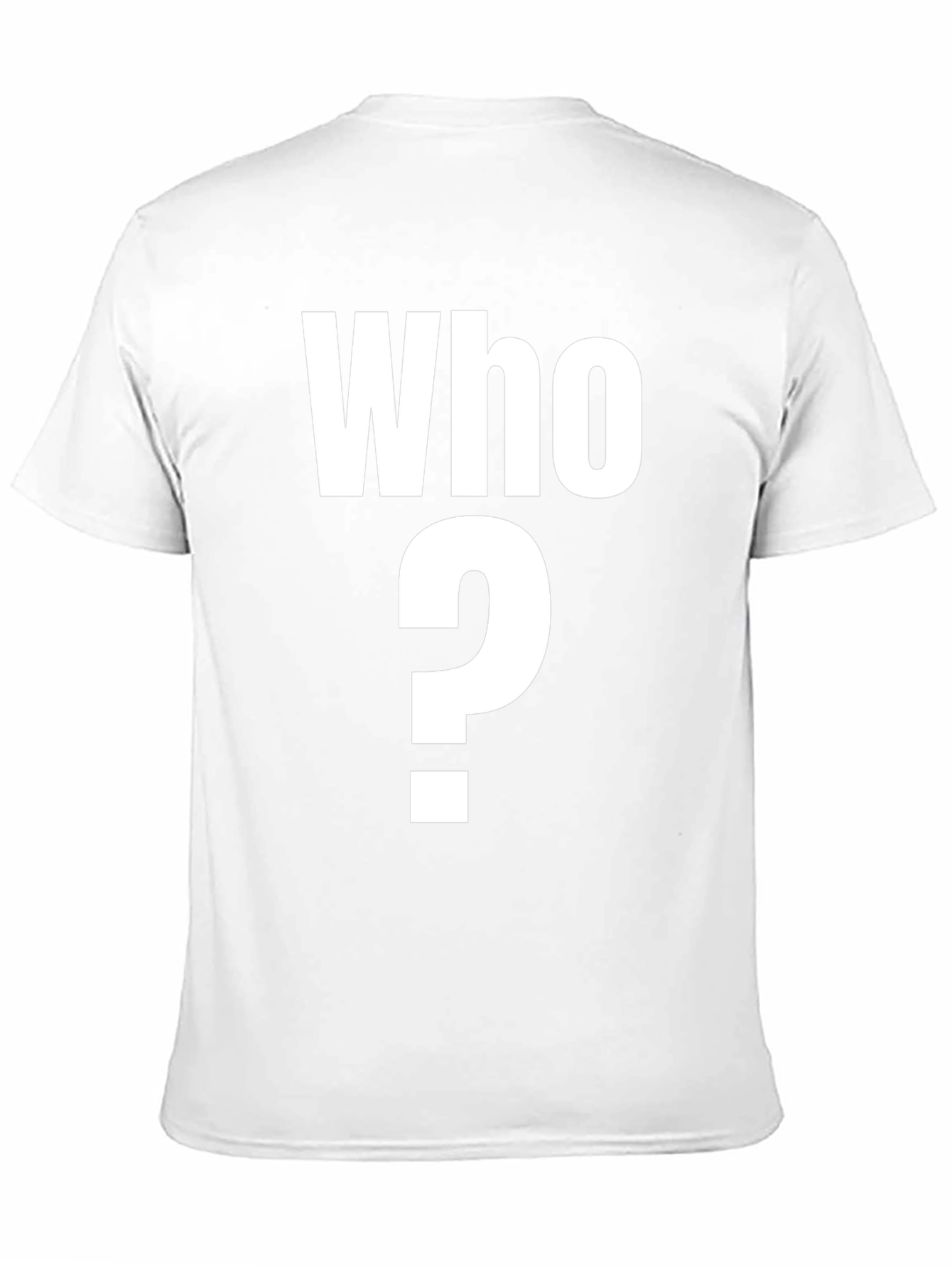 Who? Graphic T-Shirt - Bold Statement Tee