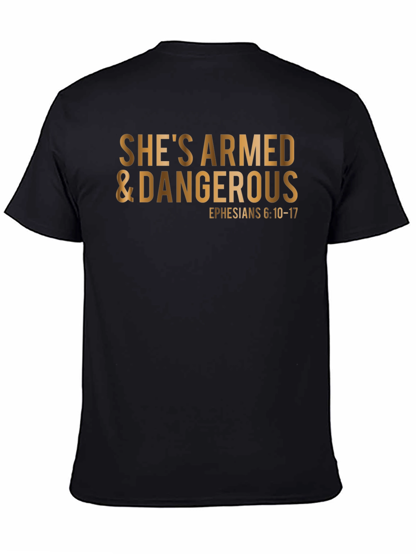 Shes Armed & Dangerous T-Shirt: Christian Apparel
