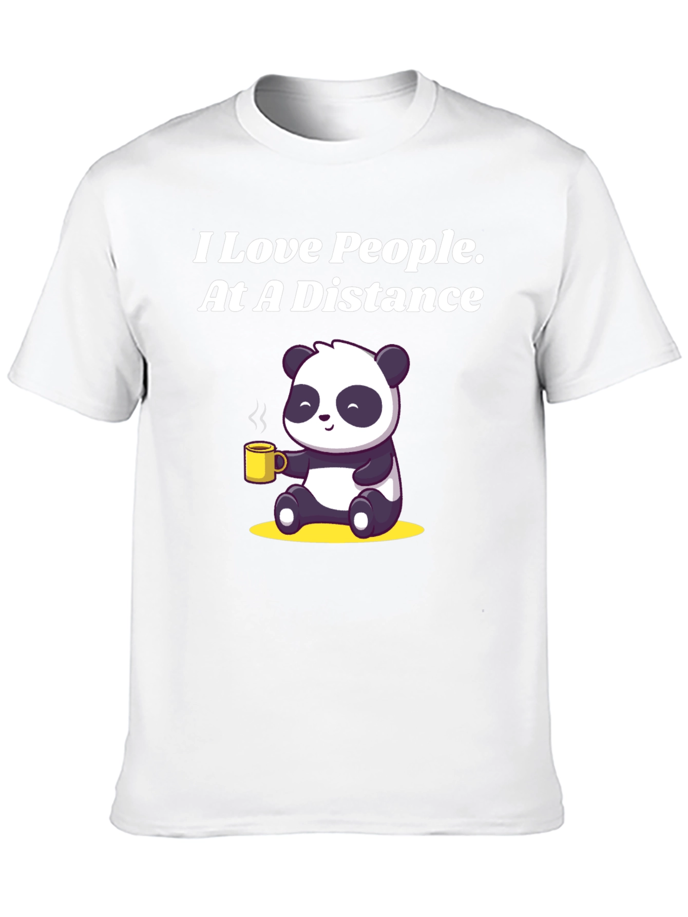 I Love People At A Distance Panda Graphic Tee
