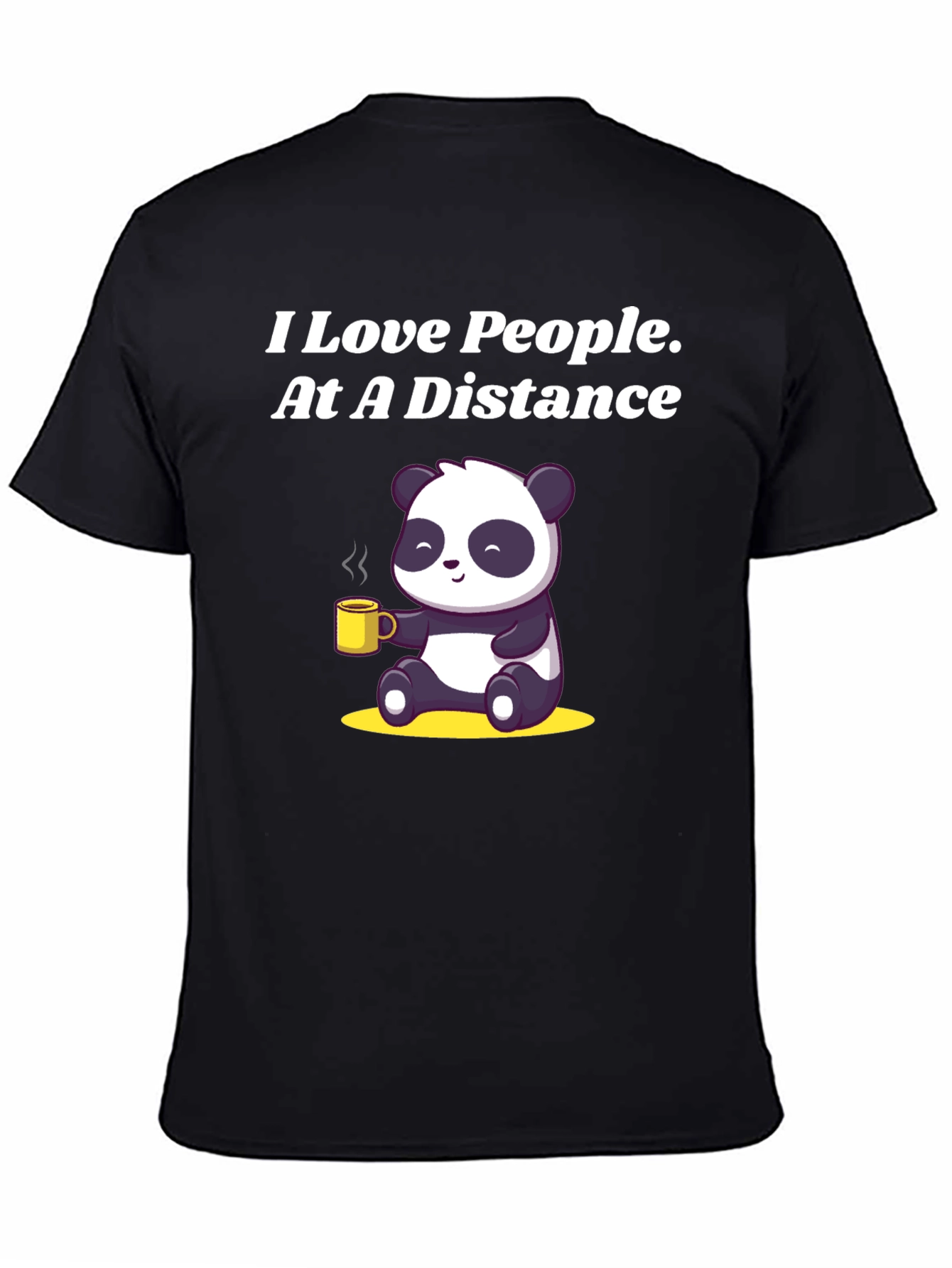 I Love People At A Distance Panda Graphic Tee
