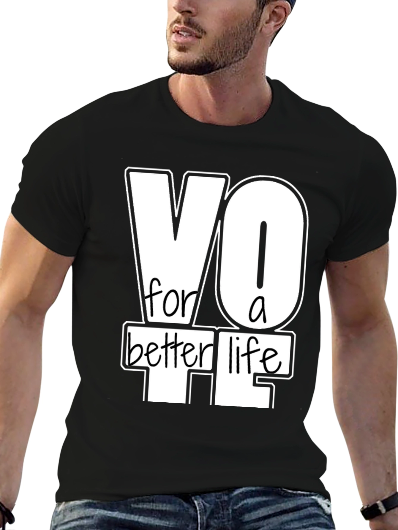 Vote For A Better Life Graphic T-Shirt