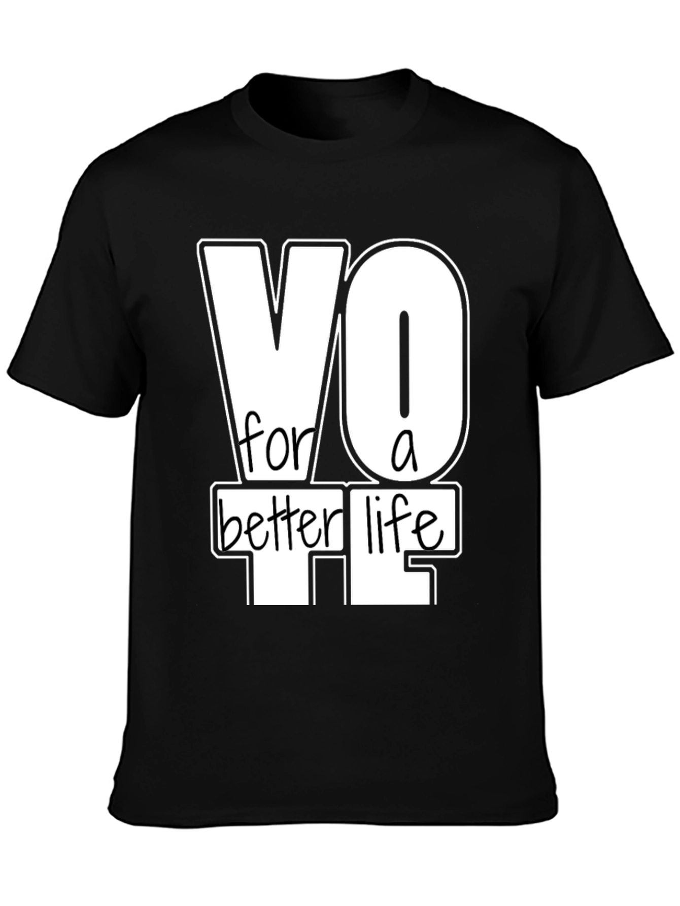 Vote For A Better Life Graphic T-Shirt