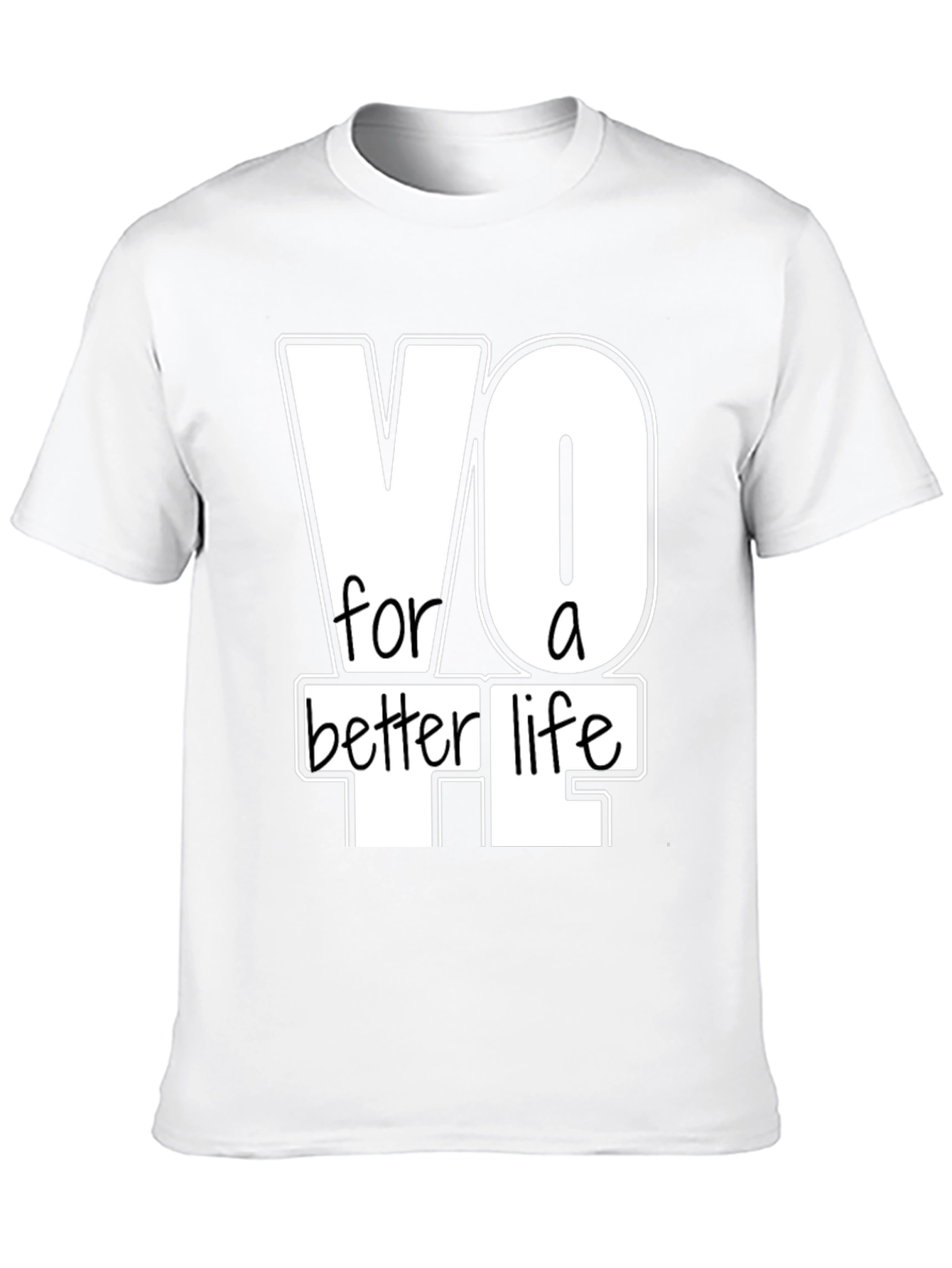Vote For A Better Life Graphic T-Shirt