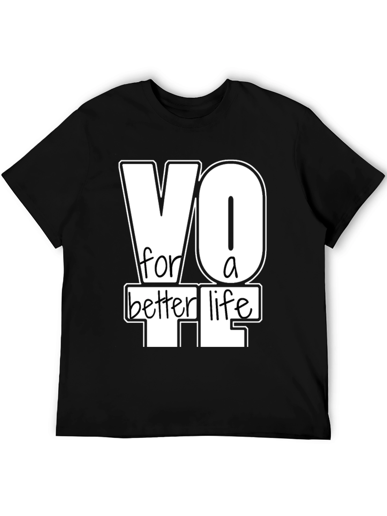 Vote For A Better Life Graphic T-Shirt