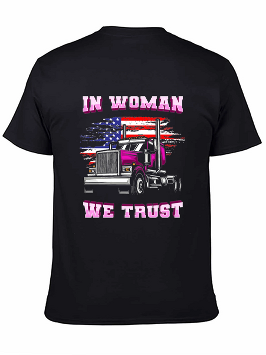 In Woman We Trust Trucker T-Shirt