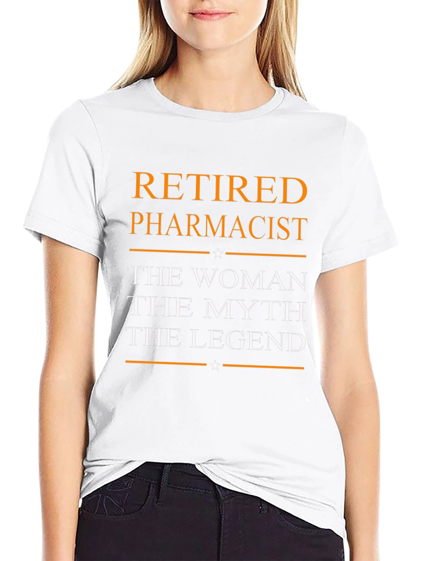 Retired Pharmacist T-Shirt: Woman Myth Legend