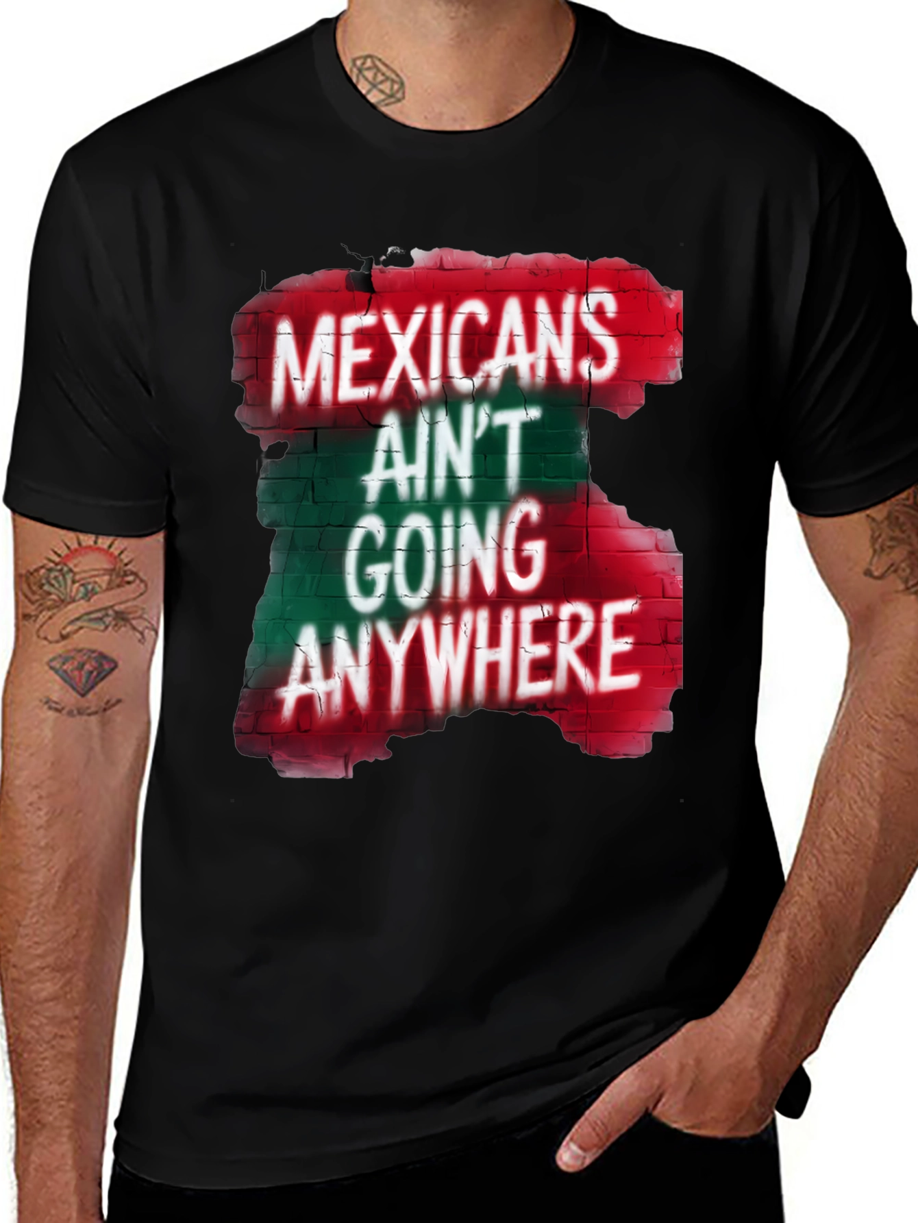 Mexicans Aint Going Anywhere T-Shirt