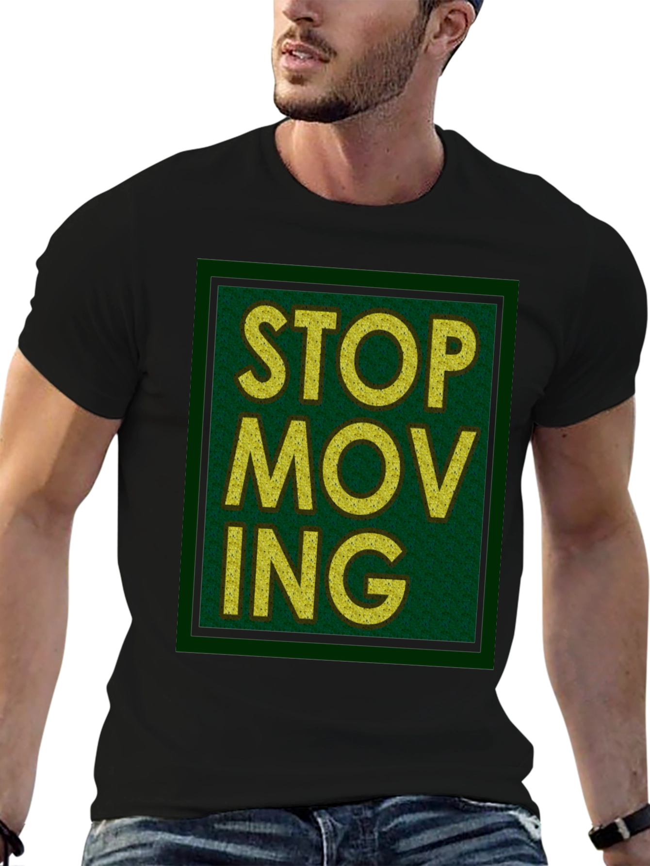 Stop Moving Graphic Print Black T-Shirt