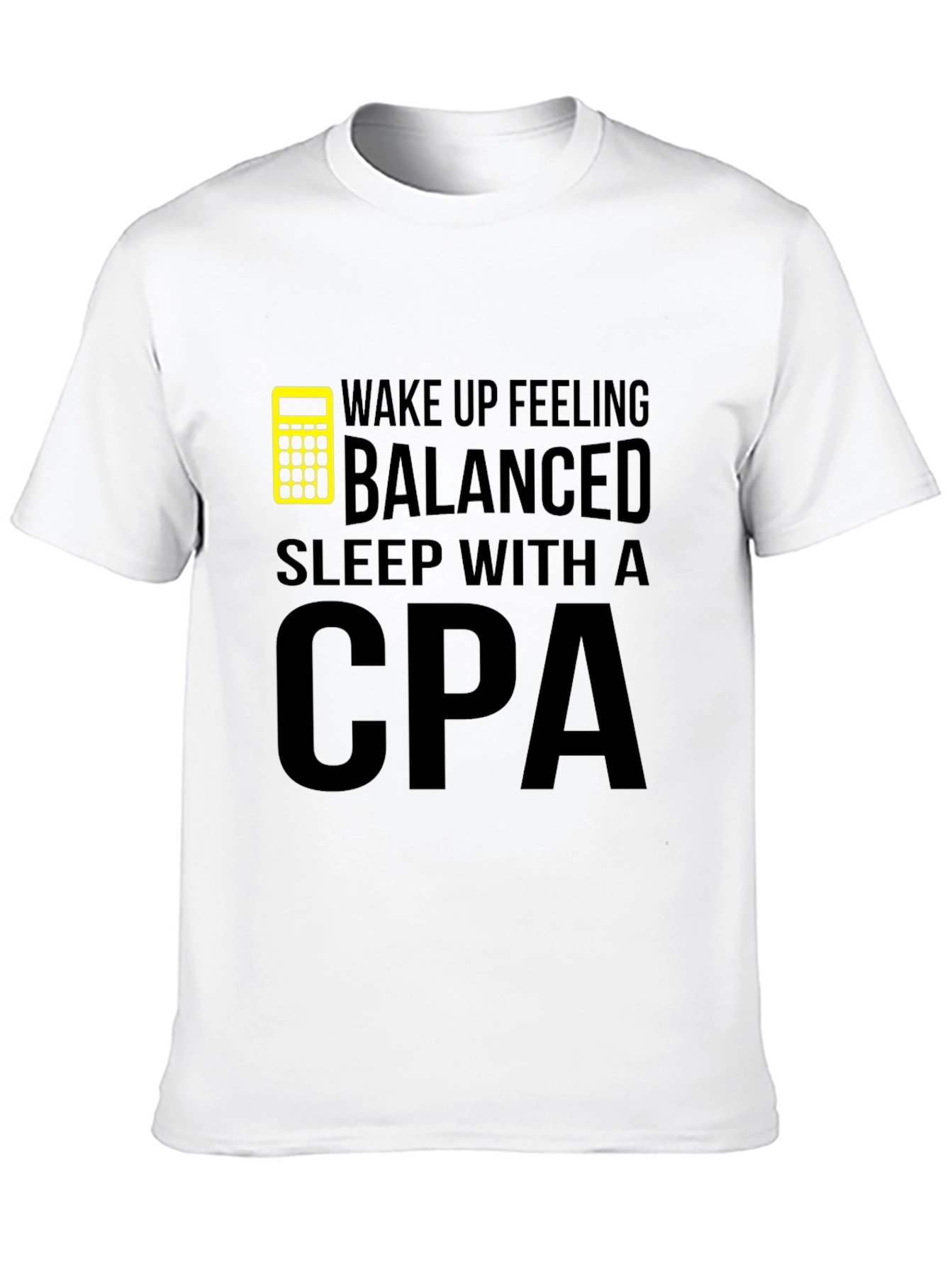 Wake Up Balanced CPA T-Shirt