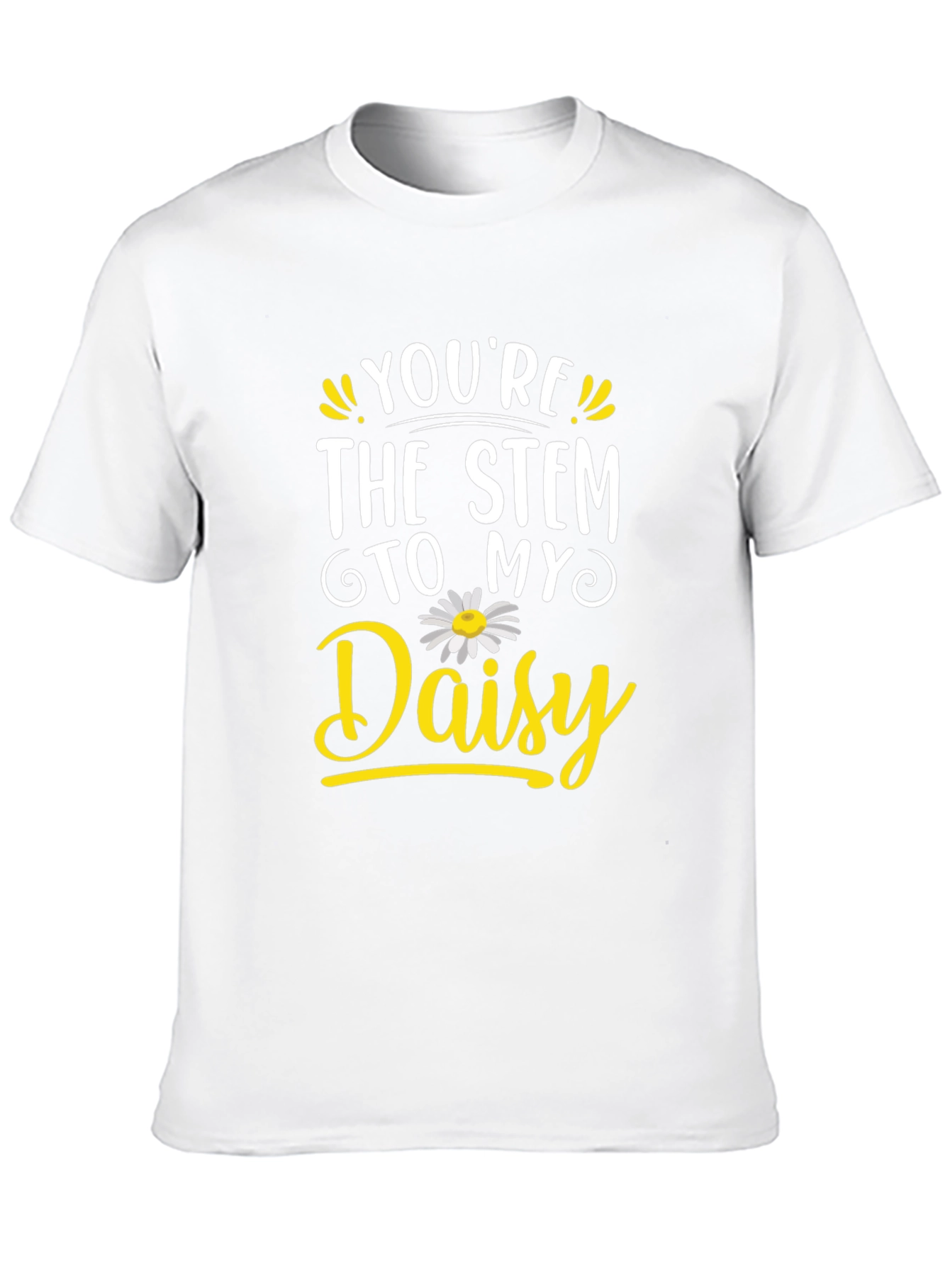 Youre the Stem to My Daisy Black T-Shirt