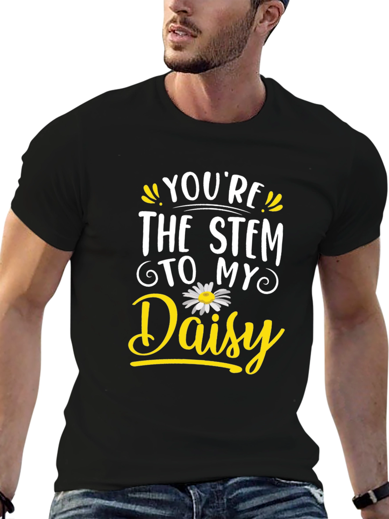 Youre the Stem to My Daisy Black T-Shirt