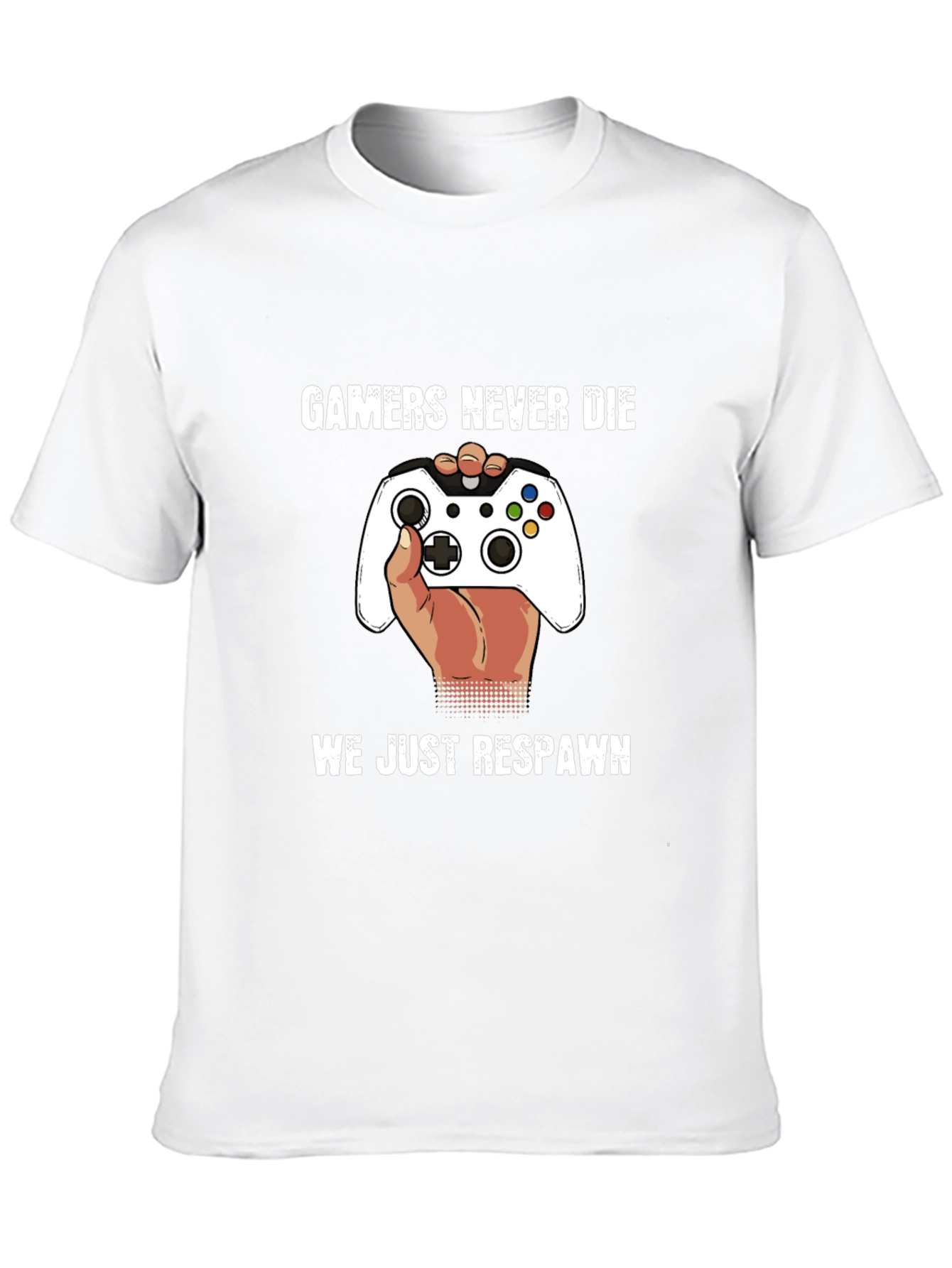 Gamers Never Die - Funny Gaming T-Shirt