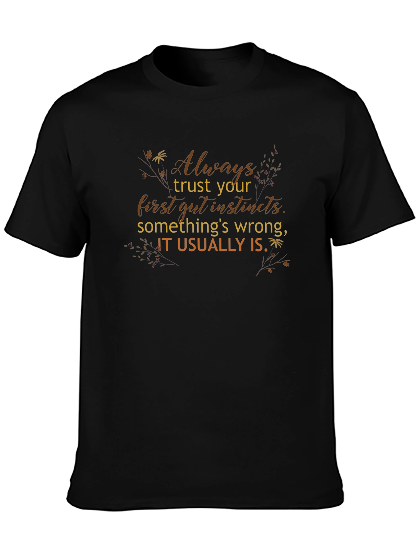 Trust Your Gut Instincts Graphic Tee
