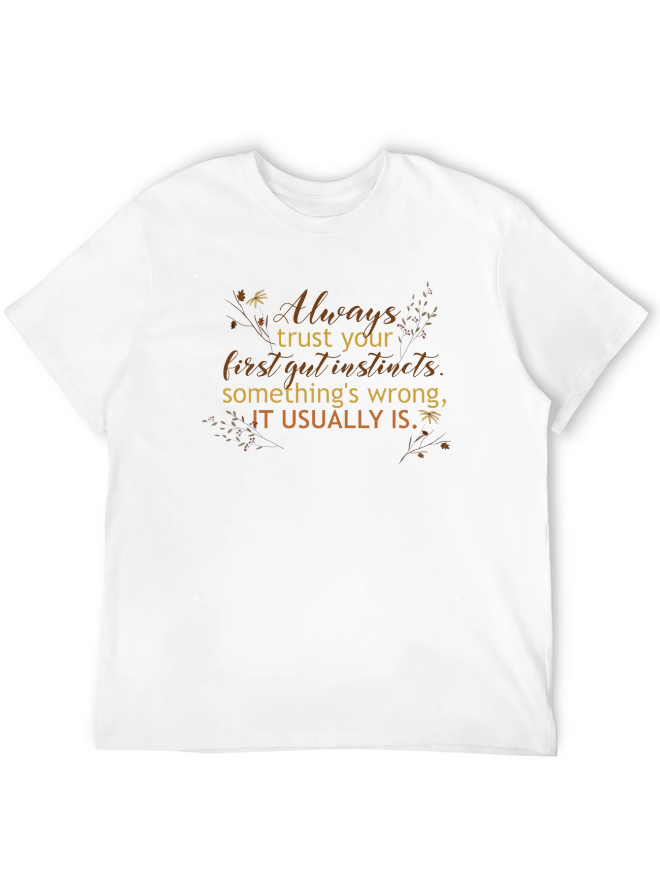 Trust Your Gut Instincts Graphic Tee