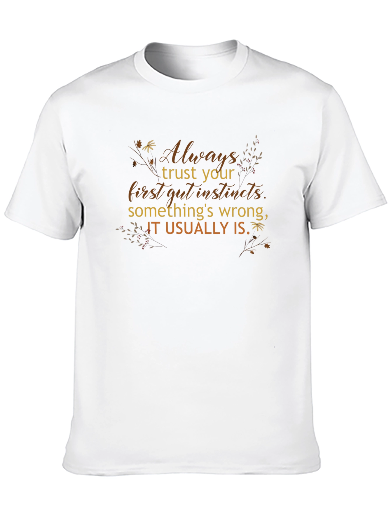 Trust Your Gut Instincts Graphic Tee