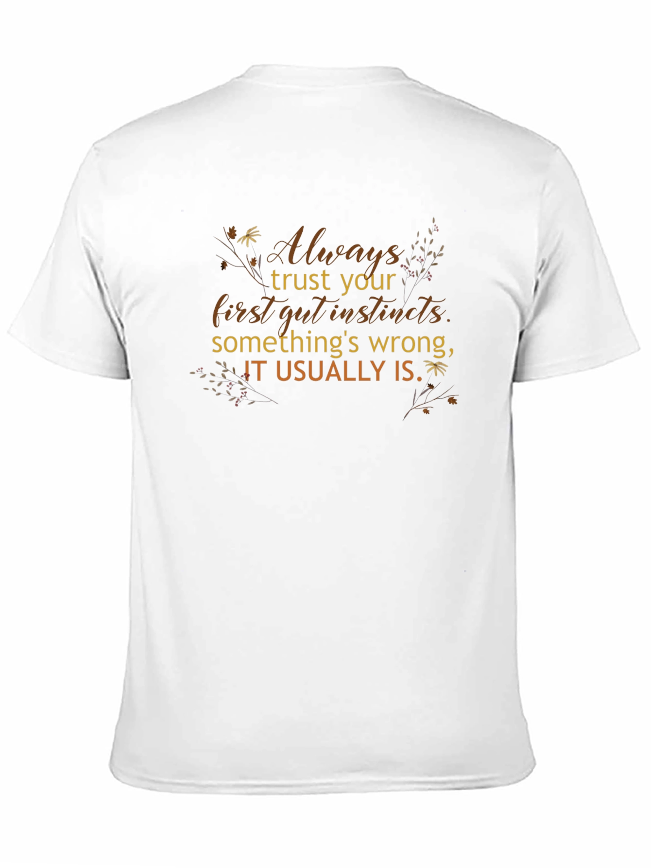 Trust Your Gut Instincts Graphic Tee