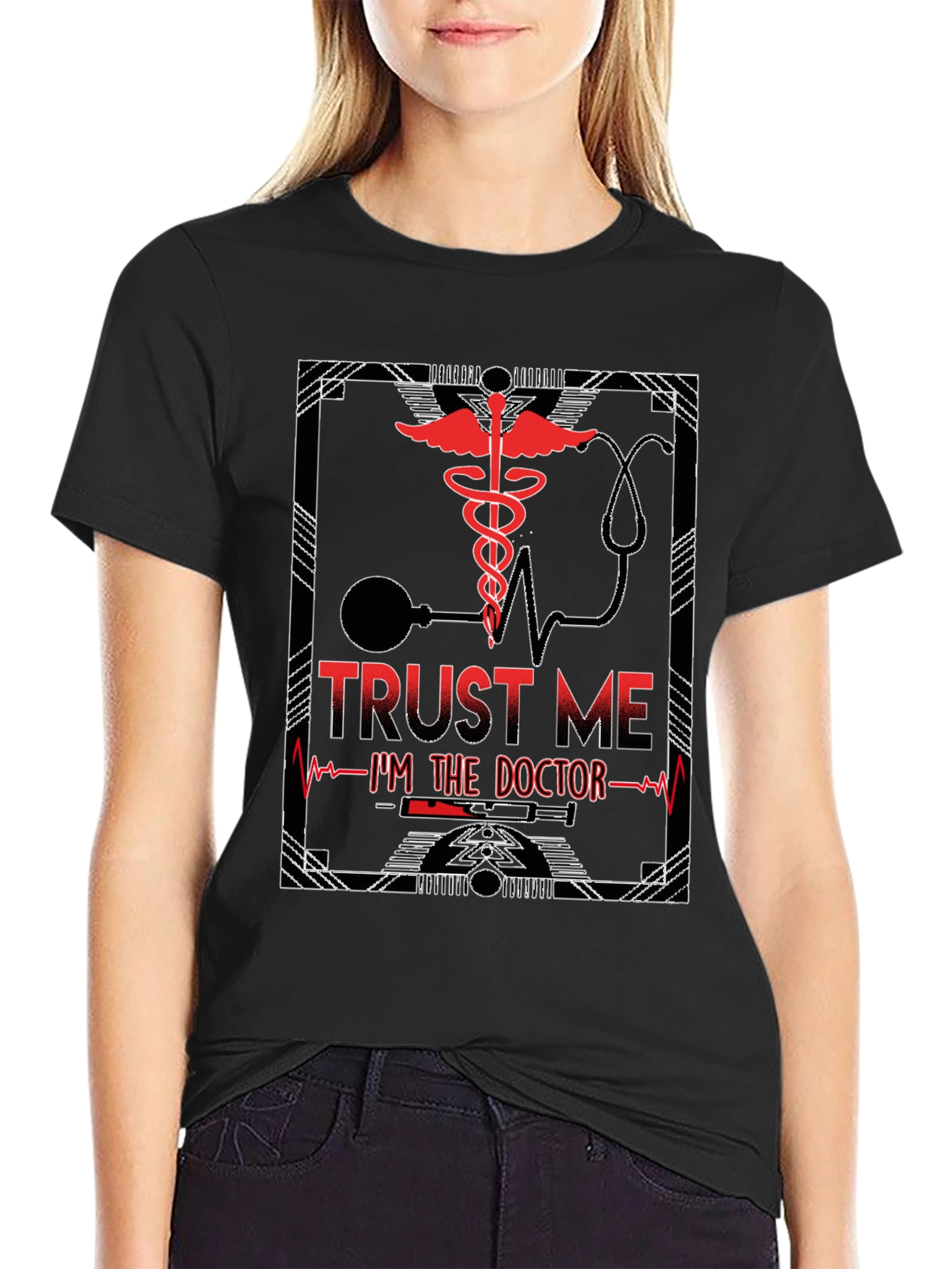 Trust Me Im The Doctor T-Shirt