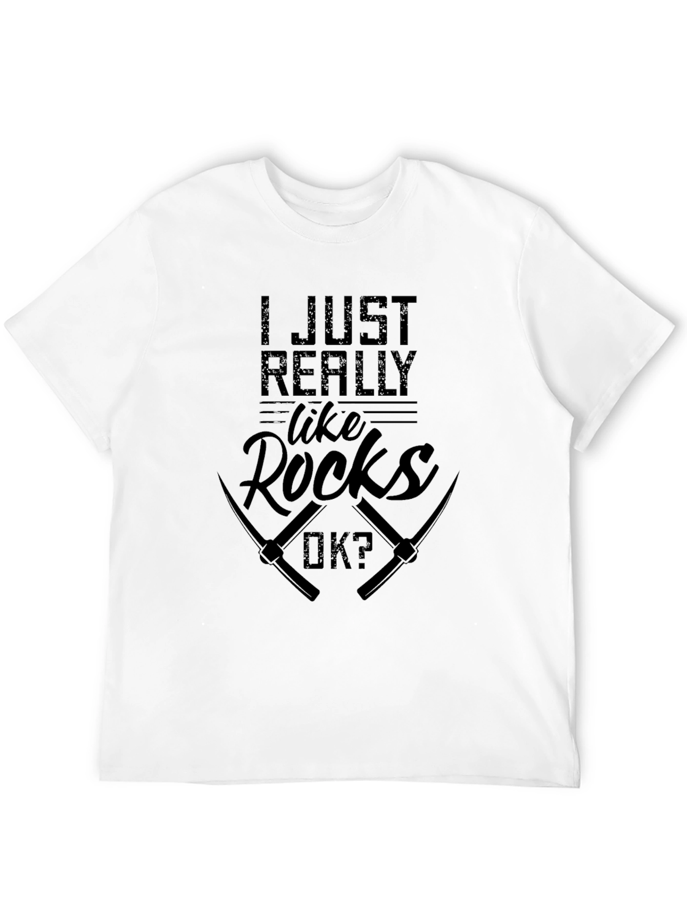 I Just Really Like Rocks T-Shirt
