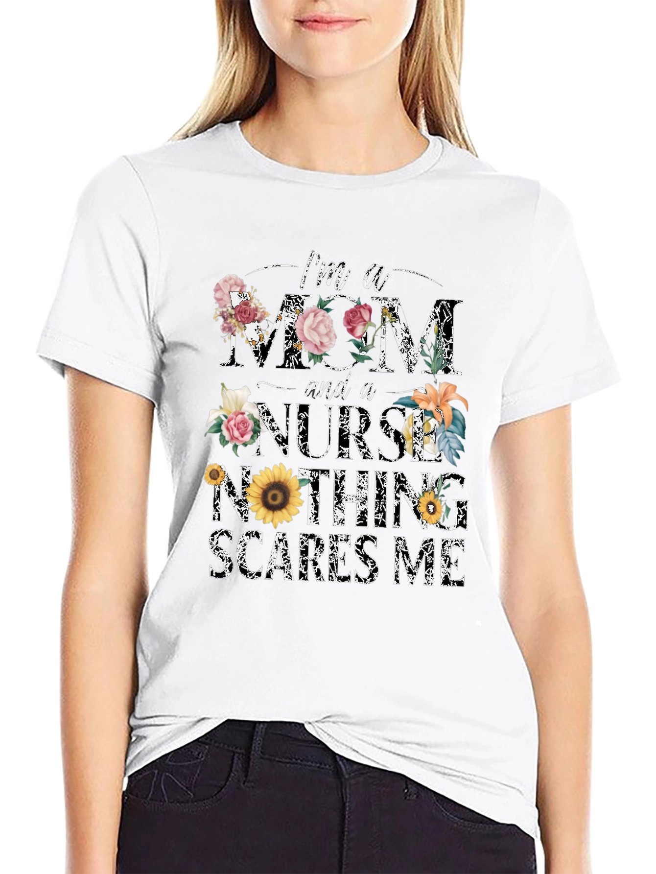 Im A Mom And A Nurse T-Shirt