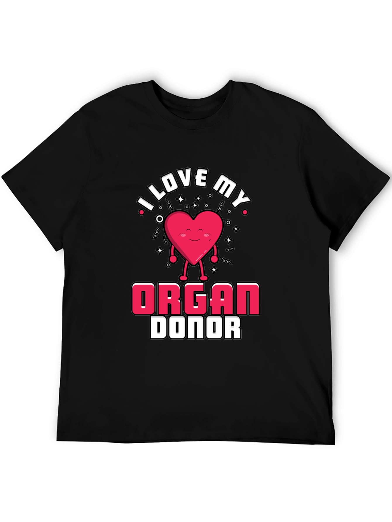 I Love My Organ Donor Black T-Shirt