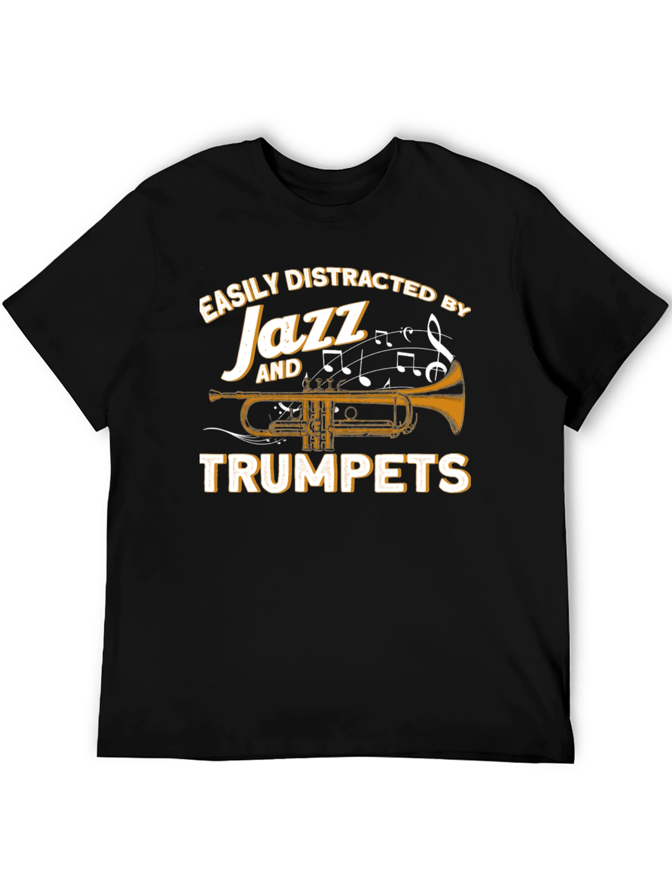 Easily Distracted by Jazz and Trumpets T-Shirt