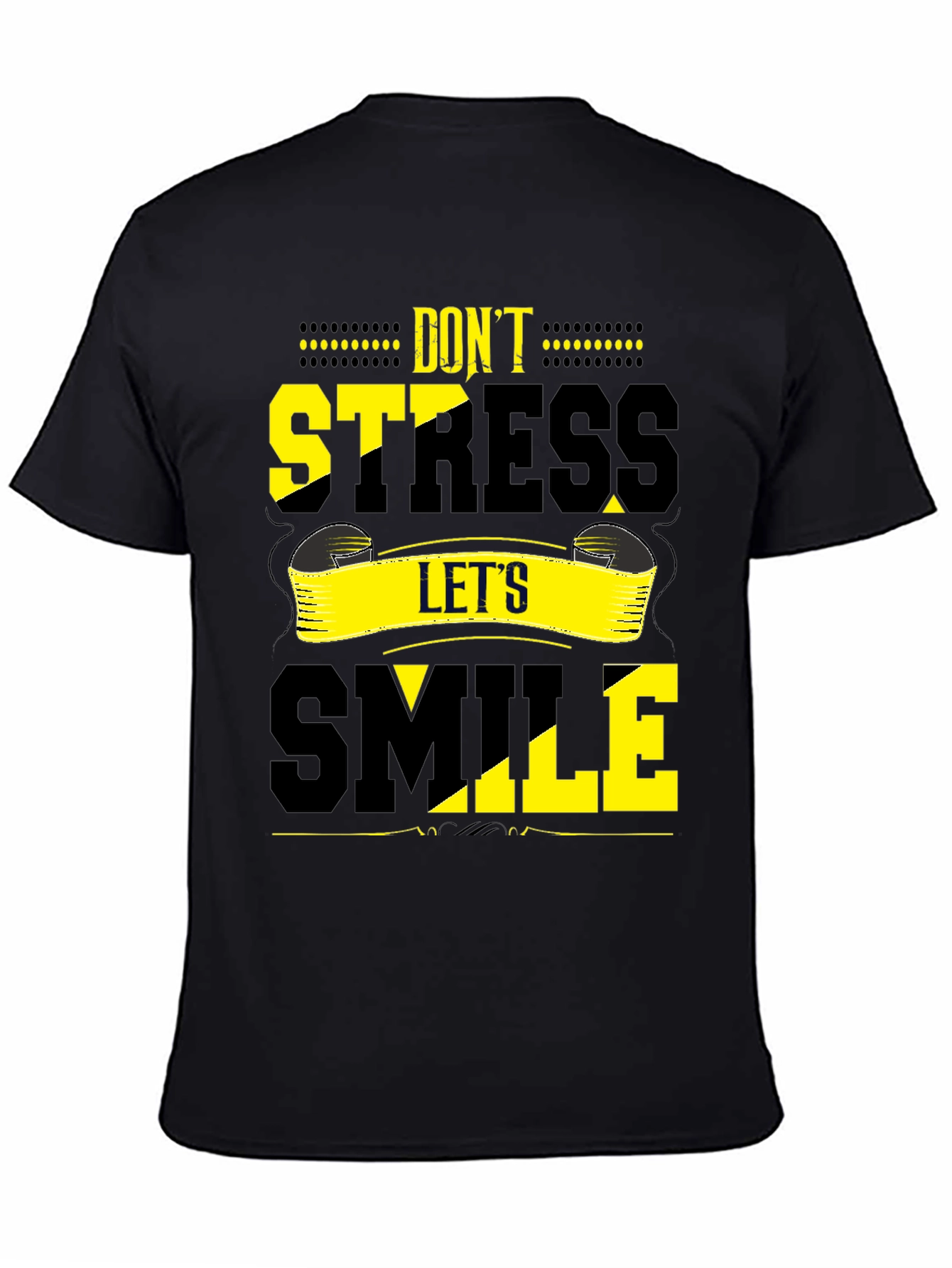 Dont Stress Lets Smile Graphic Tee