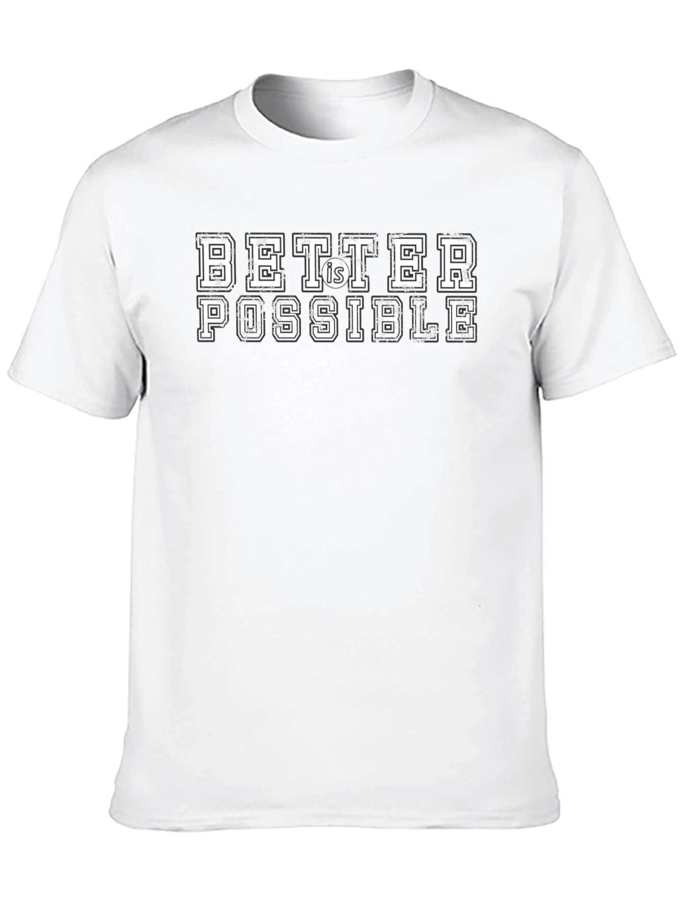 Better Is Possible Graphic Tee - Classic Fit