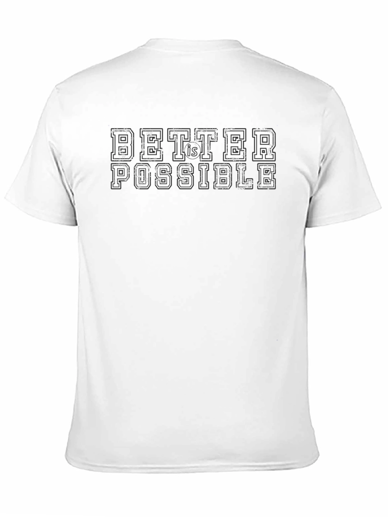 Better Is Possible Graphic Tee - Classic Fit