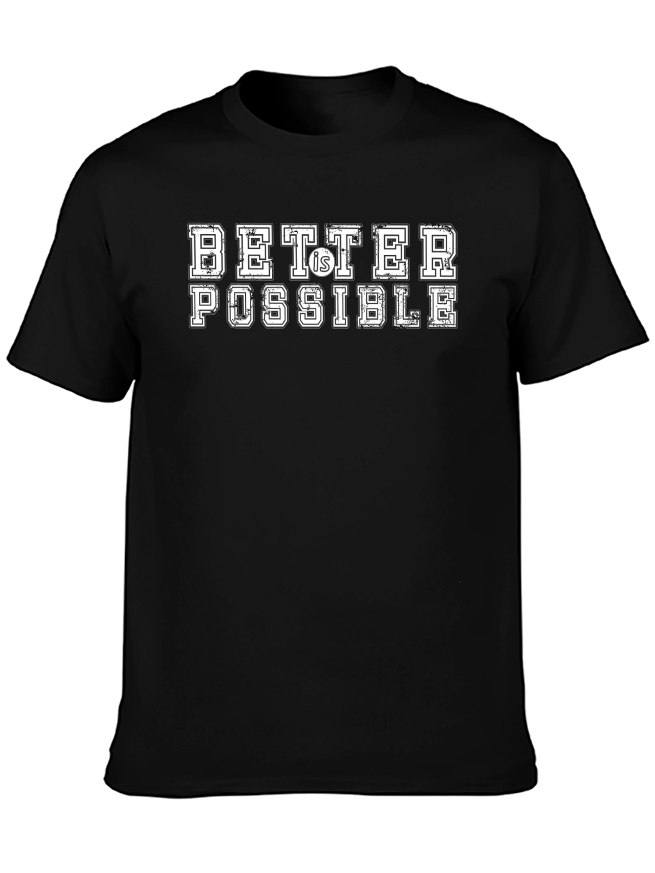 Better Is Possible Graphic Tee - Classic Fit