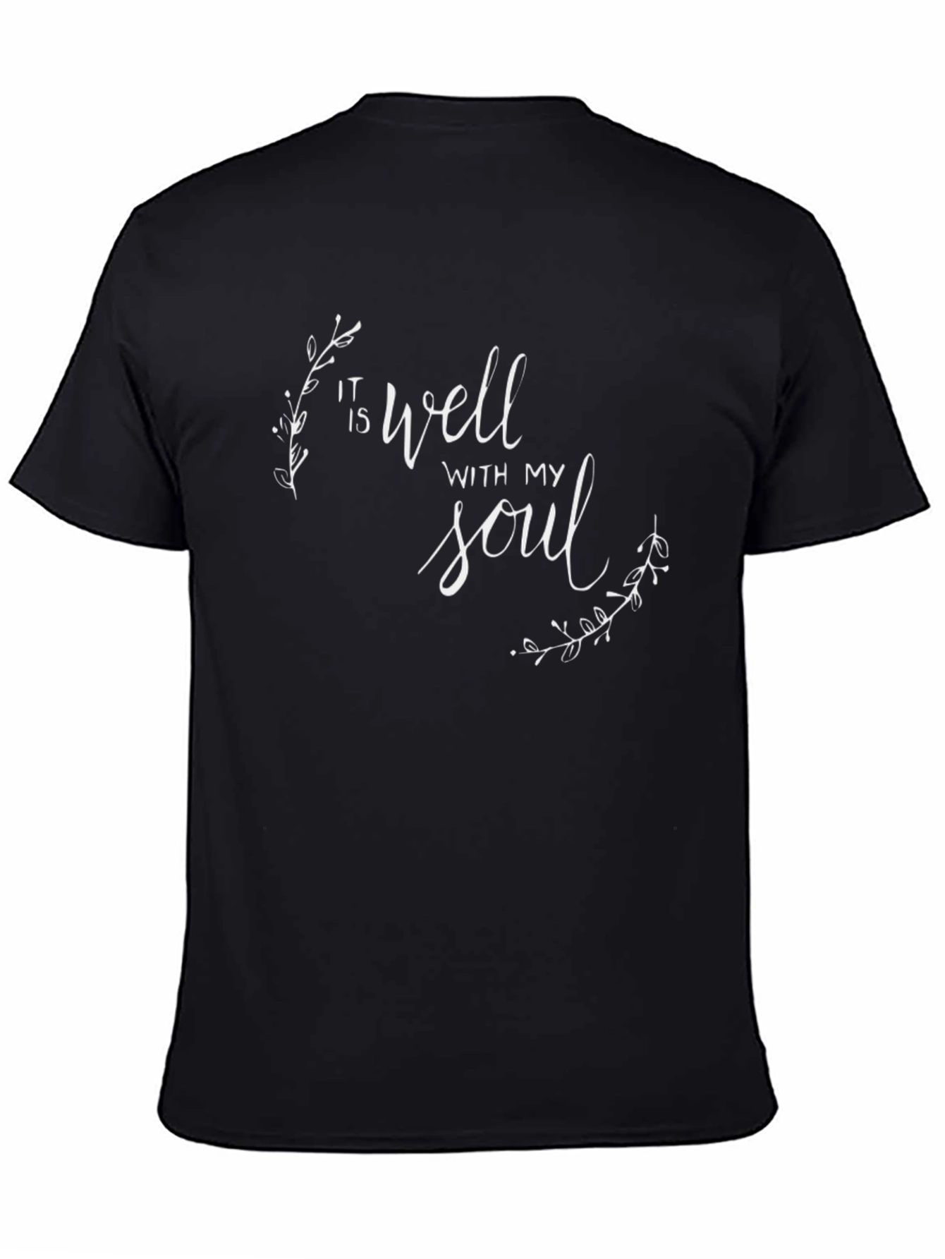 It Is Well With My Soul Black T-Shirt