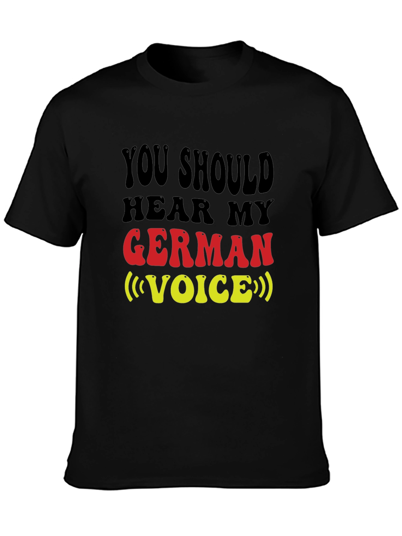 Funny German Voice T-Shirt